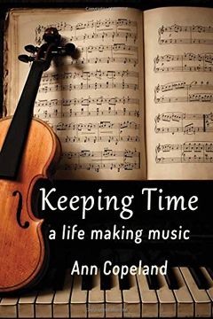 portada Keeping Time: A Life Making Music 