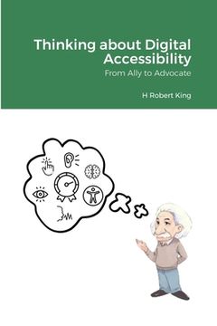 portada Thinking about Digital Accessibility: From Ally to Advocate (in English)