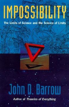 portada impossibility: the limits of science and the science of limits (en Inglés)