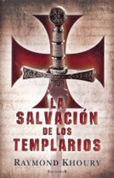 portada la salvacion de los templarios / the templar salvation