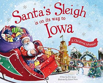 portada Santa's Sleigh Is on Its Way to Iowa: A Christmas Adventure