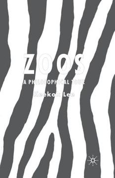 portada Zoos: A Philosophical Tour (en Inglés)