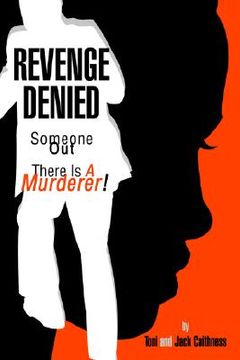 portada revenge denied: someone out there is a murderer! (in English)