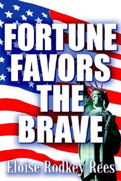 portada fortune favors the brave (en Inglés)