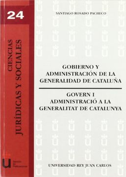 portada Gobierno Y Administración En La Generalidad De Cataluña (Colección Ciencias Jurídicas y Sociales de la URJC)