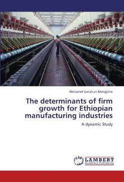 portada The determinants of firm growth for Ethiopian manufacturing industries: A dynamic Study