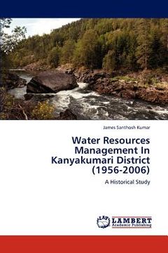 portada water resources management in kanyakumari district (1956-2006) (en Inglés)