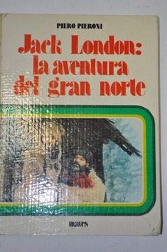 portada Jack London la Aventura del Gran Norte