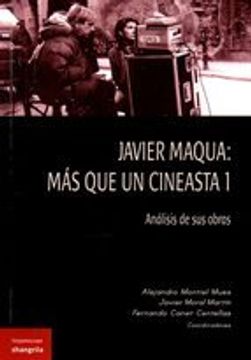 portada Javier Maqua: Más que un cineasta 1