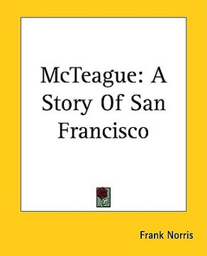 portada mcteague: a story of san francisco (in English)