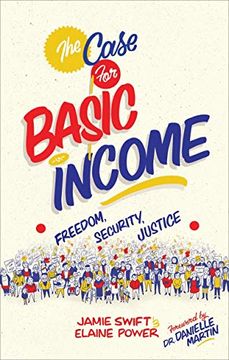 portada The Case for Basic Income: Freedom, Security, Justice (en Inglés)