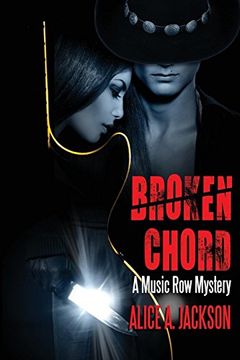 portada Broken Chord: A Music row Mystery (en Inglés)