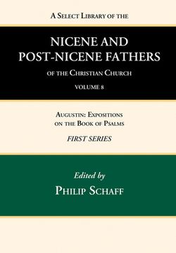 portada A Select Library of the Nicene and Post-Nicene Fathers of the Christian Church, First Series, Volume 8