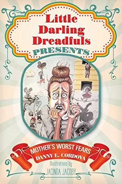portada Little Darling Dreadfuls Presents: Mother’S Worst Fears (in English)