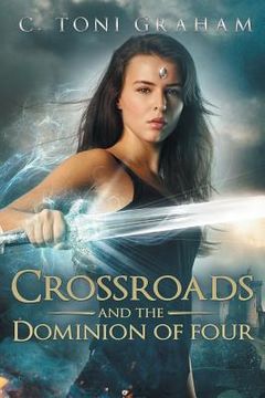 portada Crossroads and the Dominion of Four (en Inglés)