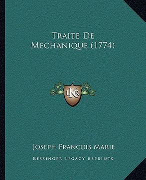 portada Traite De Mechanique (1774) (en Francés)