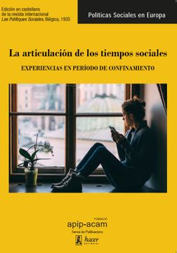 portada La Articulación de los Tiempos Sociales: Experiencias en Período de Confinamiento: 48 (Políticas Sociales en Europa)