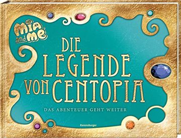 portada Mia and me: Die Legende von Centopia (en Alemán)