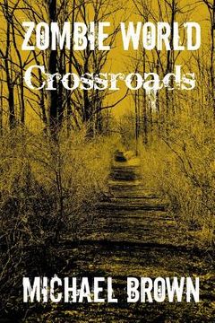 portada Zombie World Crossroads (en Inglés)