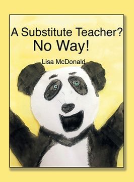 portada A Substitute Teacher?: No Way! (en Inglés)