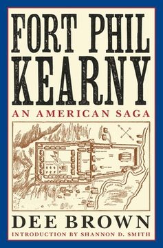 portada Fort Phil Kearny: An American Saga (in English)