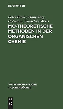 portada Mo-Theoretische Methoden in der Organischen Chemie (Wissenschaftliche Taschenbücher, 187, Band 187) 