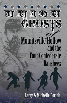 portada union ghosts of mountsville hollow (and the four confederate banshees) (en Inglés)