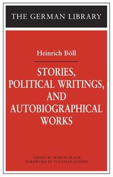 portada Stories, Political Writings, and Autobiographical Works (en Inglés)