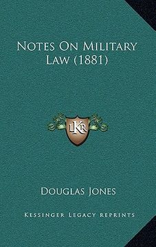 portada notes on military law (1881) (en Inglés)