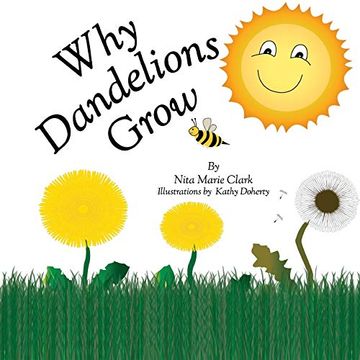 portada Why Dandelions Grow (en Inglés)