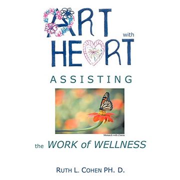 portada Art With Heart - Assisting the Work of Wellness (in English)