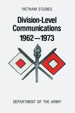 portada Division-Level Communications, 1962-1973 (en Inglés)