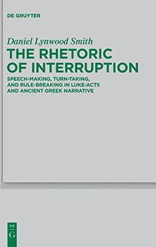 portada The Rhetoric of Interruption (Beihefte zur Zeitschrift für die Neutestamentliche Wissensch) (in English)