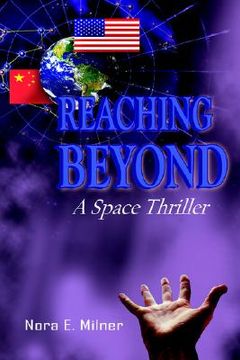 portada reaching beyond: a space thriller