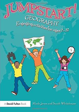 portada Jumpstart! Geography: Engaging Activities for Ages 7-12 (en Inglés)