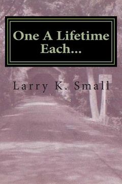 portada One A Lifetime Each...: The Jacob Crane Story (en Inglés)