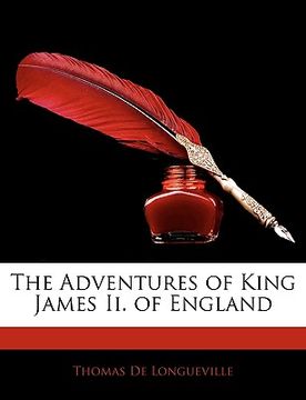 portada the adventures of king james ii. of england (en Inglés)