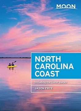 portada Moon North Carolina Coast: With the Outer Banks (Travel Guide) (en Inglés)