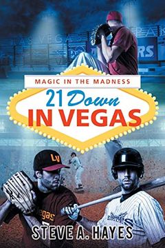 portada 21 Down in Vegas: Magic in the Madness (in English)