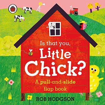 portada Is That You, Little Chick? A Pull-And-Slide Flap Book (Private) (en Inglés)