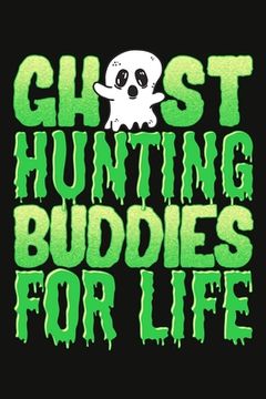 portada Ghost Hunting Buddies For Life (en Inglés)