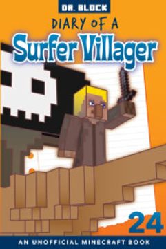 portada Diary of a Surfer Villager, Book 24: (an Unofficial Minecraft Book) (en Inglés)