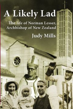 portada A Likely Lad: The life of Norman Lesser, Archbishop of New Zealand (en Inglés)