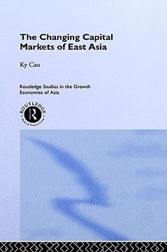 portada the changing capital markets of east asia (en Inglés)