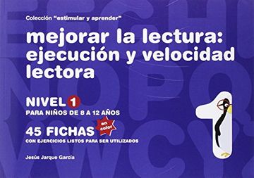 portada Mejorar la Lectura 1 - Ejecucion y Velocidad Lectora (8 a 12 Años) (Estimular y Aprender) (in Spanish)