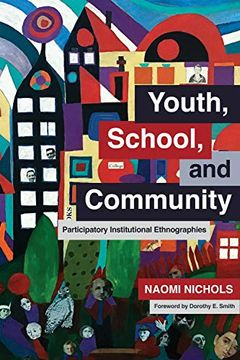 portada Youth, School, and Community: Participatory Institutional Ethnographies (en Inglés)