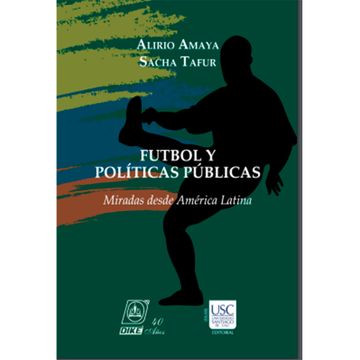 portada FUTBOL Y POLITICAS PUBLICAS - MIRADAS DESDE AMERICA LATINA