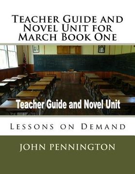 portada Teacher Guide and Novel Unit for March Book One: Lessons on Demand (en Inglés)