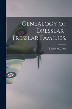 portada Genealogy of Dresslar-Tresslar Families. (en Inglés)