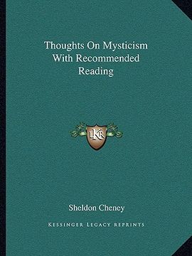 portada thoughts on mysticism with recommended reading (en Inglés)